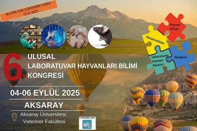 6. Ulusal Laboratuvar Hayvanları Bilimi Kongresi, 4-6 Eylül 2025